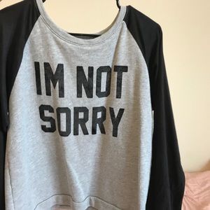 I’m not sorry crewneck
